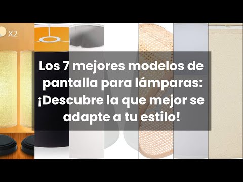 Pantallas de lámparas de mesa: Estilos y diseños únicos