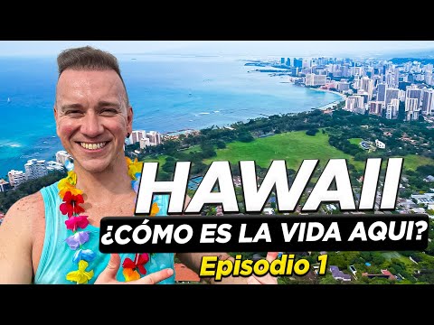 Vivir en Hawaii: descubre cómo es la experiencia