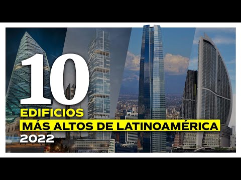 Los 10 edificios más grandes de Latinoamérica: ¡Descúbrelos aquí!