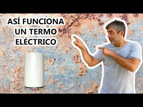 Cómo funciona un termo eléctrico: Guía práctica