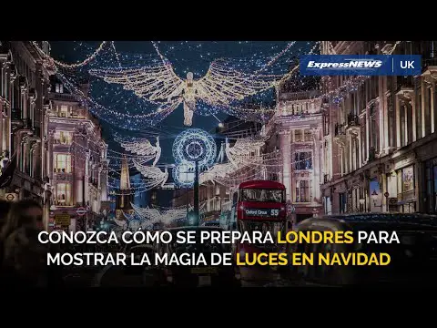 Luces de Navidad en Londres 2022: ¡Descubre su magia!