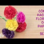 Flor con papel de seda: Tutorial para crear tus propias flores