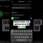 Ideas creativas para notas de Instagram