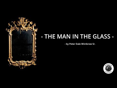 A Man in the Glass: Reflections on Self-Improvement