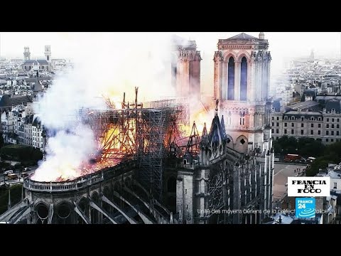 El incendio de Notre Dame: qué sucedió cuando se quemó