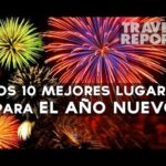 Los mejores destinos para pasar fin de año