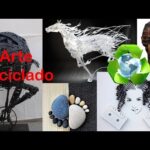 el arte y el reciclaje