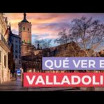 Descubre lo bonito que ver en Valladolid: Guía turística