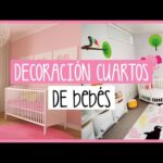 Decoraciones para habitaciones de bebé: ideas creativas y únicas