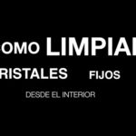 Limpiar cristales fijos por fuera: Consejos y trucos efectivos.