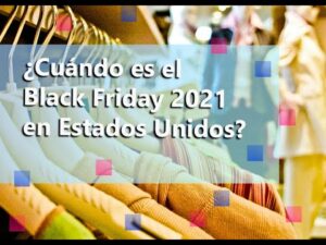 Black Friday 2021: ¿Cuándo es?