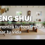 Feng Shui en el hogar: Consejos para armonizar tu espacio