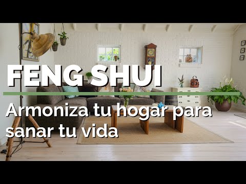 Feng Shui en el hogar: Consejos para armonizar tu espacio