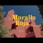 La Muralla Roja de Ricardo Bofill: Arquitectura Vanguardista en España
