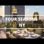 Hotel Four Seasons Nueva York: Lujo y Comodidad en el Corazón de la Gran Manzana