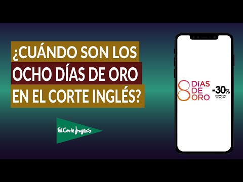 Ofertas de 8 días de Oro en El Corte Inglés