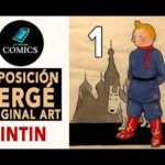 Hergé en el Círculo de Bellas Artes: La exposición imperdible del año