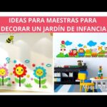 Decoración aula infantil para 1 año: Ideas creativas y divertidas