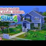 Casas de los Sims 4: Diseños y Trucos para Construir tu Hogar Ideal