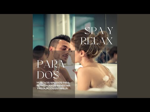 Spa y Relax para Dos: Una Escapada Romántica Inolvidable