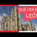 Descubre las mejores cosas que ver en León: Guía completa