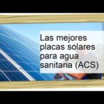 Las mejores opciones de placas solares para agua sanitaria
