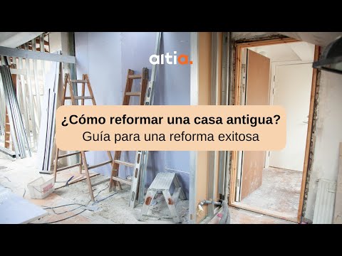 Renovación económica: Cómo transformar una casa antigua sin gastar una fortuna