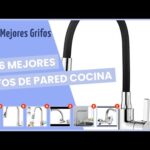 Los mejores grifos de cocina de pared para tu hogar