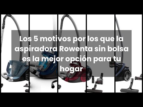 Aprovecha las ventajas de las aspiradoras sin bolsa: eficiencia y comodidad para tu hogar