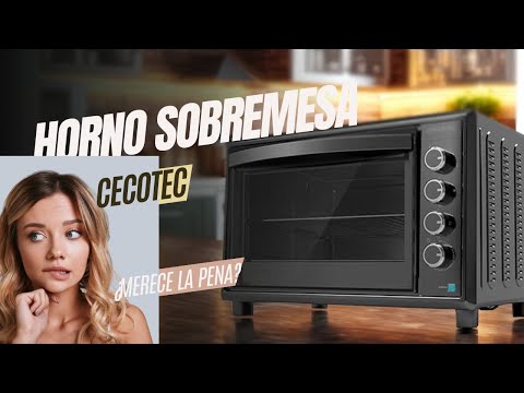 Horno Cecotec Bake&Toast 750 Gyro: La revolución en la cocina que debes conocer