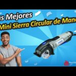 Las mejores mini sierras circulares de mano para proyectos de bricolaje