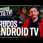 La guía completa para aprovechar al máximo tu box Android TV