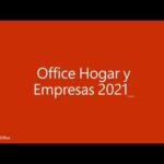 Las novedades de Office Hogar y Empresa 2021 que debes conocer