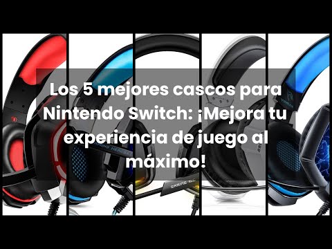 Los mejores cascos para disfrutar al máximo de tu Nintendo Switch