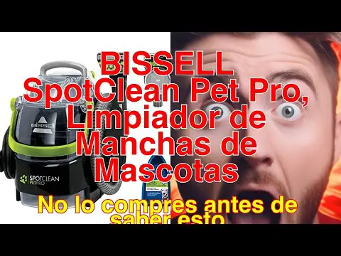 La guía definitiva para mantener tus alfombras impecables: Bissell SpotClean Pro, la solución para eliminar manchas difíciles