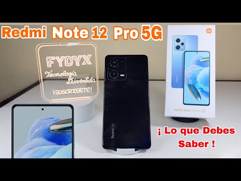 Todo lo que necesitas saber antes de comprar el Redmi Note 12 Pro