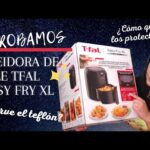 Todo lo que necesitas saber sobre la freidora Moulinex Easy Fry XL