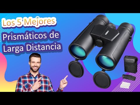 Los mejores prismáticos de largo alcance para tus aventuras al aire libre