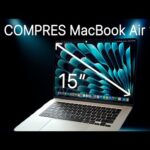 La nueva generación de MacBook Air 15: ¡conoce todas sus mejoras y novedades!