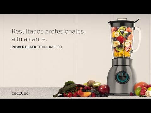 La potente batidora de vaso Cecotec Power Black Titanium 1500: una joya en tu cocina