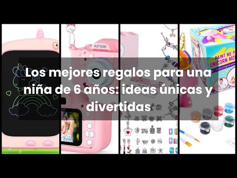 Los mejores regalos para niñas de 6 años